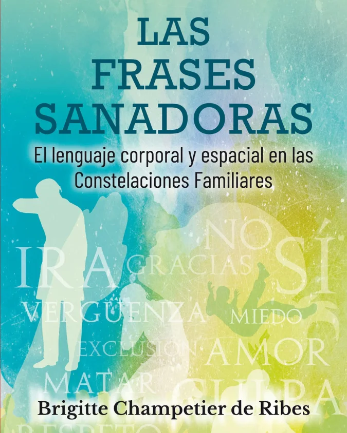 Libro Las frases sanadoras de Brigitte Champetier de Ribes