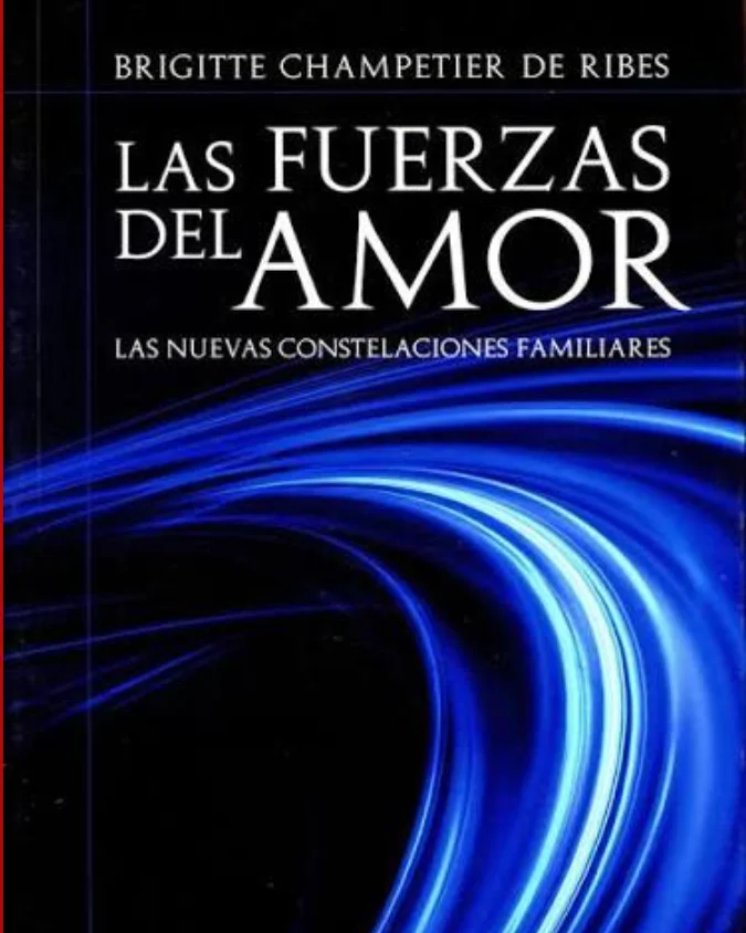 Libro Las Fuerzas del Amor, de Brigitte Champetier de Ribes